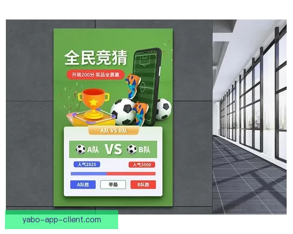 世界杯竞猜官网入口全面开放 快速参与畅享精彩赛事竞猜体验